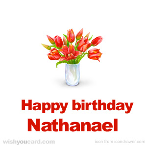happy birthday Nathanael bouquet card