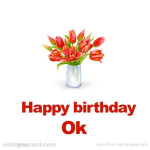 happy birthday Ok bouquet card