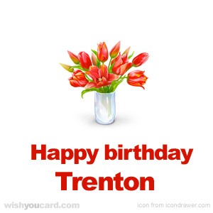 happy birthday Trenton bouquet card