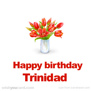 happy birthday Trinidad bouquet card