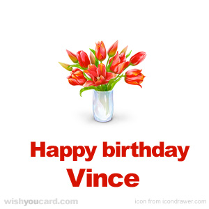 happy birthday Vince bouquet card