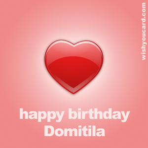 happy birthday Domitila heart card