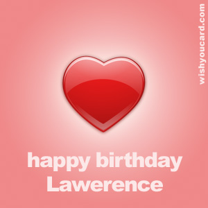 happy birthday Lawerence heart card