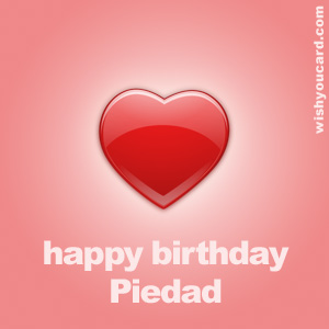 happy birthday Piedad heart card