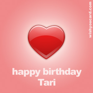 happy birthday Tari heart card