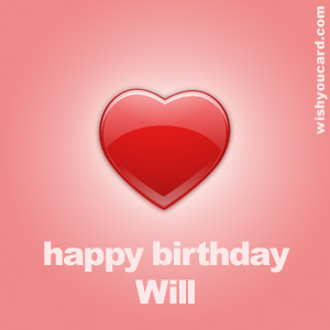 happy birthday Will heart card