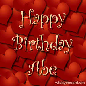 happy birthday Abe hearts card