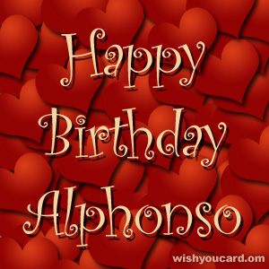 happy birthday Alphonso hearts card