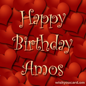 happy birthday Amos hearts card