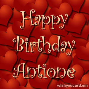 happy birthday Antione hearts card