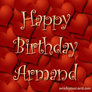 happy birthday Armand hearts card
