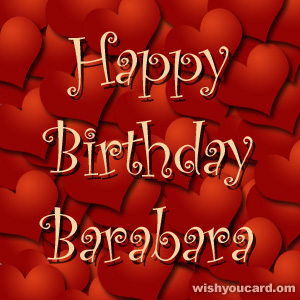 happy birthday Barabara hearts card