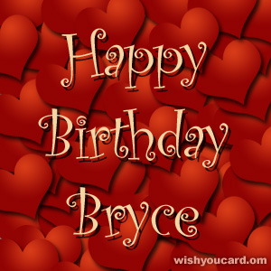 happy birthday Bryce hearts card