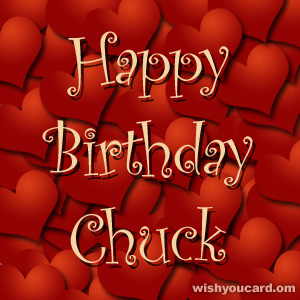 happy birthday Chuck hearts card