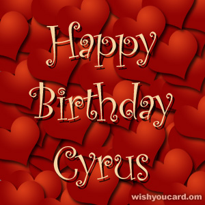 happy birthday Cyrus hearts card