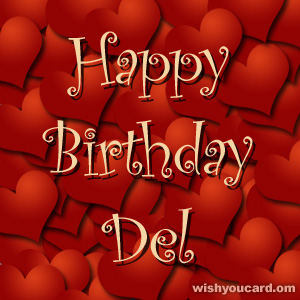 happy birthday Del hearts card