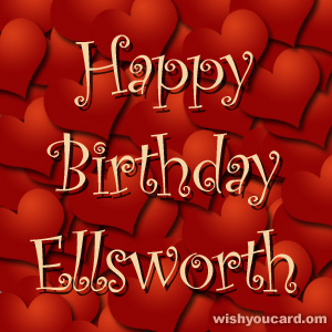 happy birthday Ellsworth hearts card