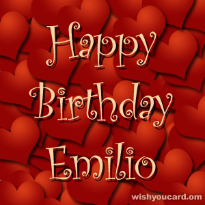 happy birthday Emilio hearts card