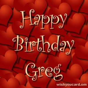 happy birthday Greg hearts card