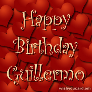 happy birthday Guillermo hearts card