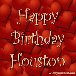 happy birthday Houston hearts card