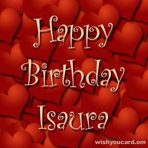 happy birthday Isaura hearts card