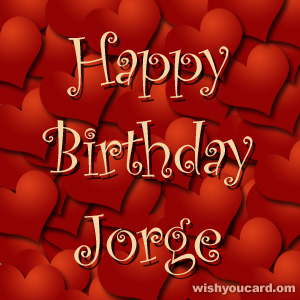happy birthday Jorge hearts card