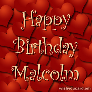happy birthday Malcolm hearts card