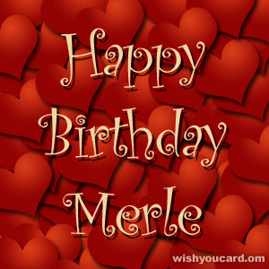 happy birthday Merle hearts card