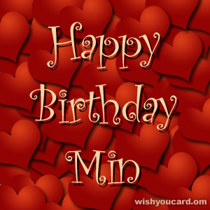 happy birthday Min hearts card