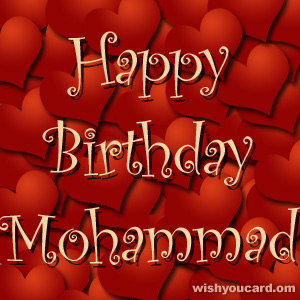 happy birthday Mohammad hearts card