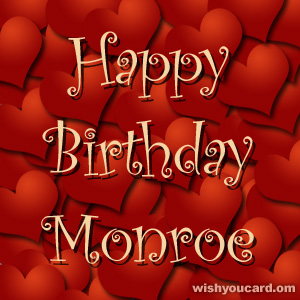 happy birthday Monroe hearts card