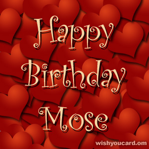 happy birthday Mose hearts card