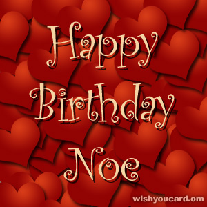 happy birthday Noe hearts card