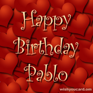 happy birthday Pablo hearts card