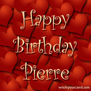 happy birthday Pierre hearts card