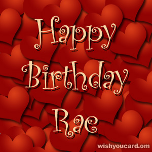 happy birthday Rae hearts card