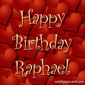happy birthday Raphael hearts card