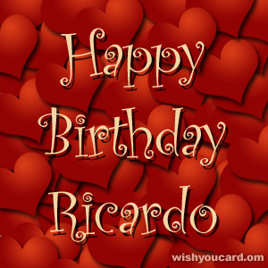 happy birthday Ricardo hearts card