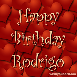 happy birthday Rodrigo hearts card