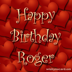 happy birthday Roger hearts card