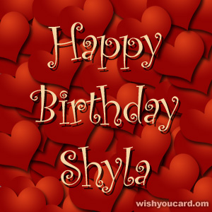 happy birthday Shyla hearts card