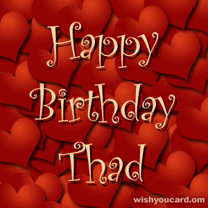 happy birthday Thad hearts card