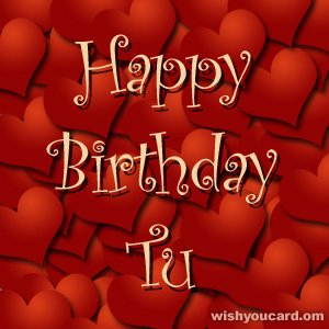 happy birthday Tu hearts card