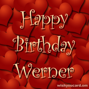 happy birthday Werner hearts card