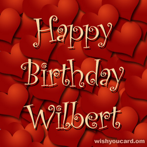 happy birthday Wilbert hearts card