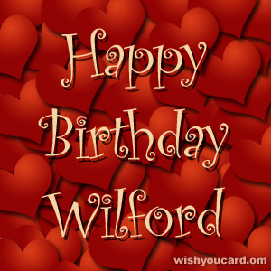 happy birthday Wilford hearts card