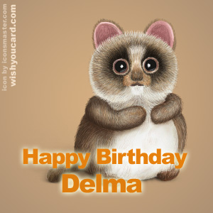 happy birthday Delma racoon card