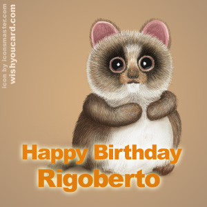 happy birthday Rigoberto racoon card