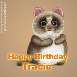 happy birthday Tracie racoon card